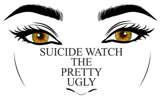 Suicide Watch — The Pretty Ugly